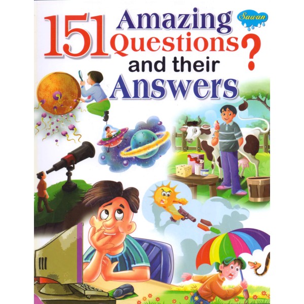 Story Book - 151 Amazing Questions? And Their Answers